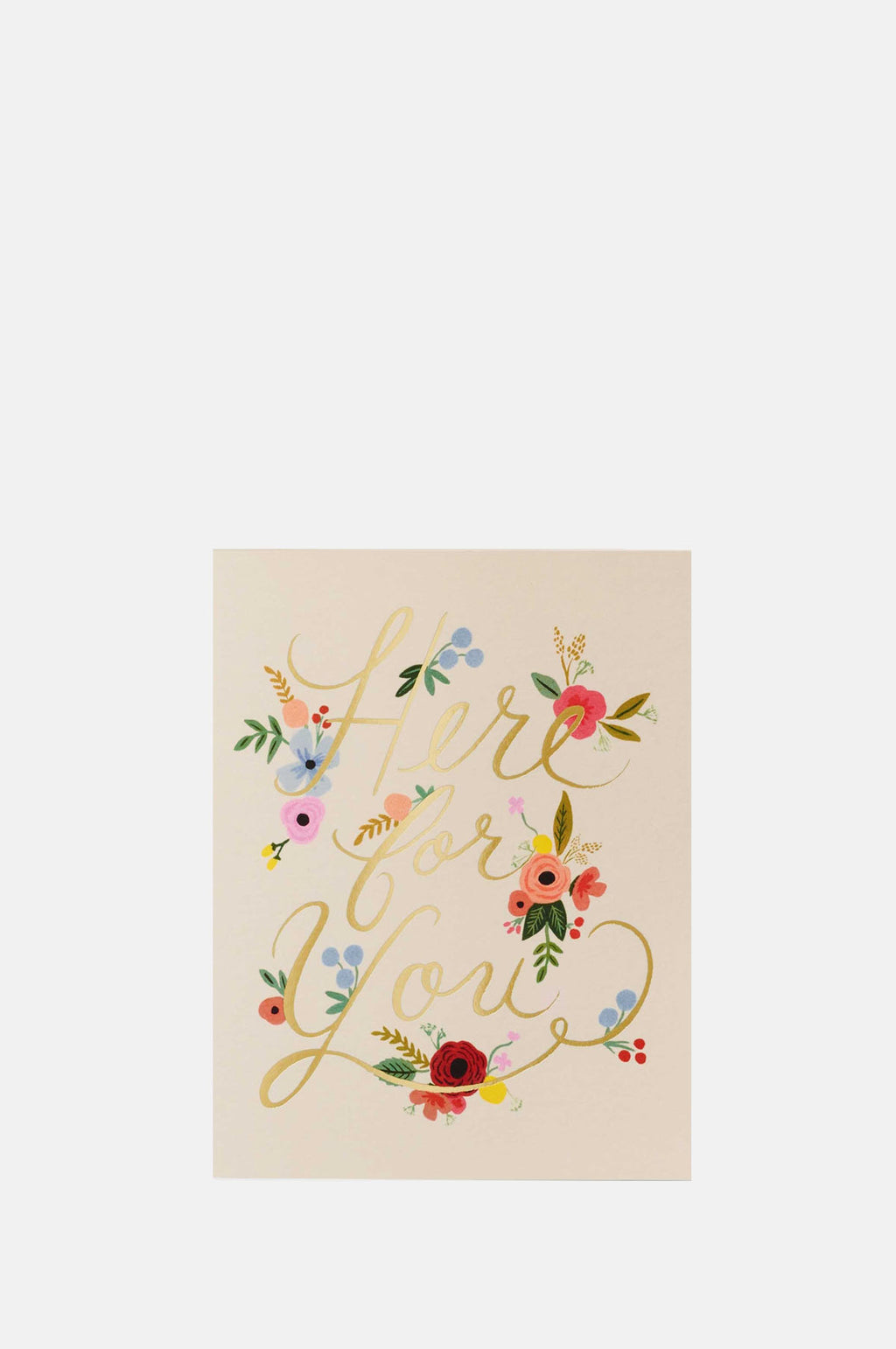 Rifle Paper Co Floral Here For You Card.