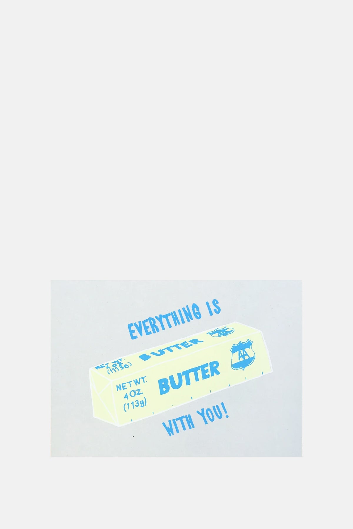 Alphabet Studios Everything is Butter Card.