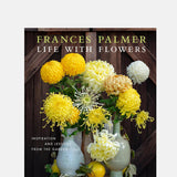 Frances Palmer Life with Flowers.