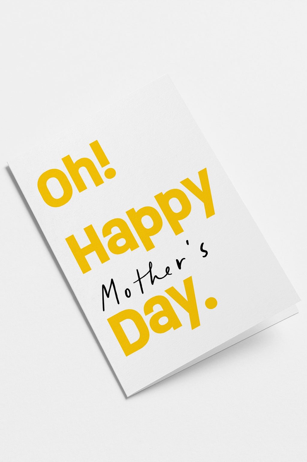 Oh! Happy Mother's Day Card