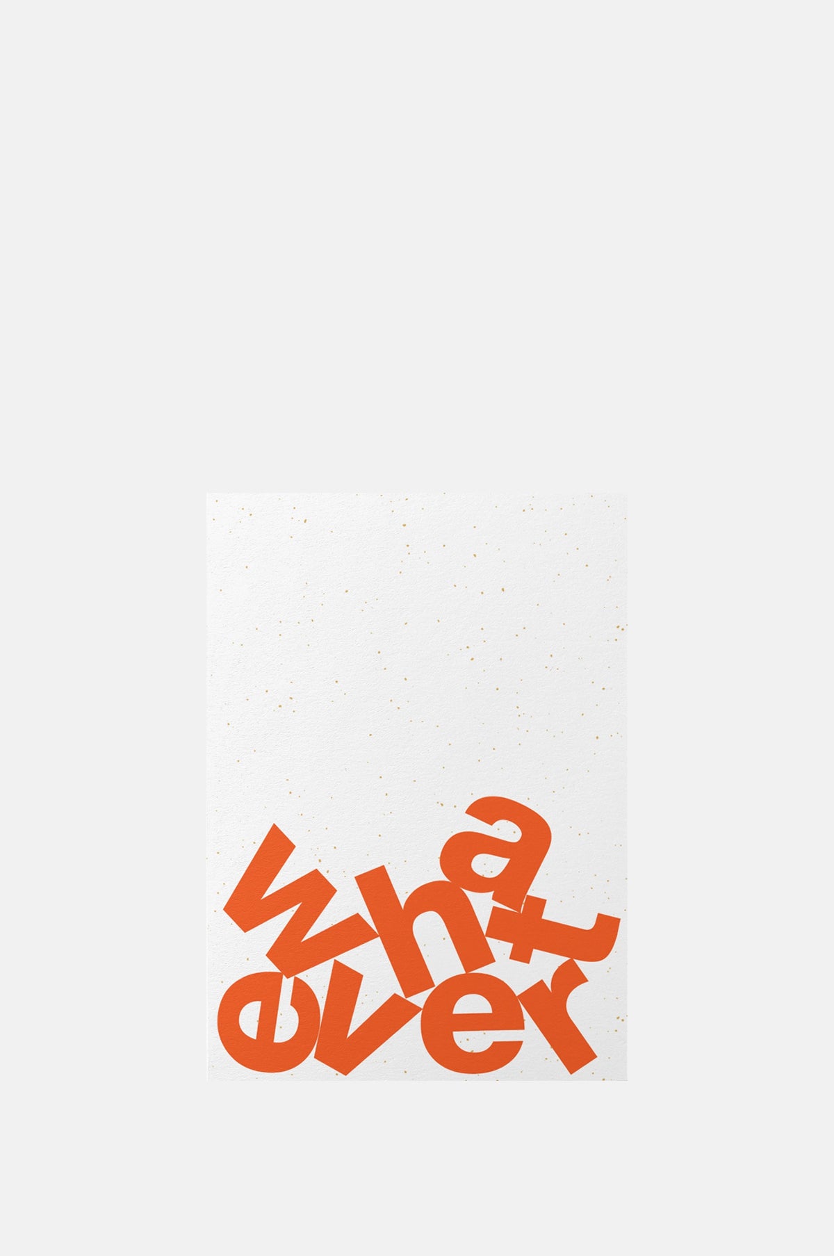 Graphic Factory Whatever Greetings Card.