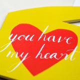 You Have My Heart Card