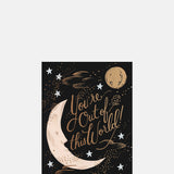 Rifle Paper Youre Out of This World Card.
