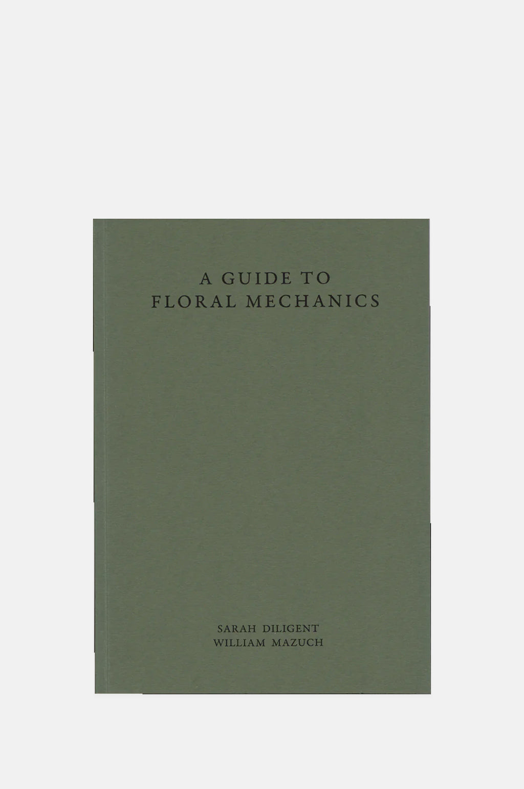 A Guide to Floral Mechanics