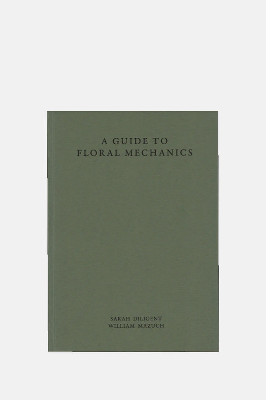 A Guide to Floral Mechanics