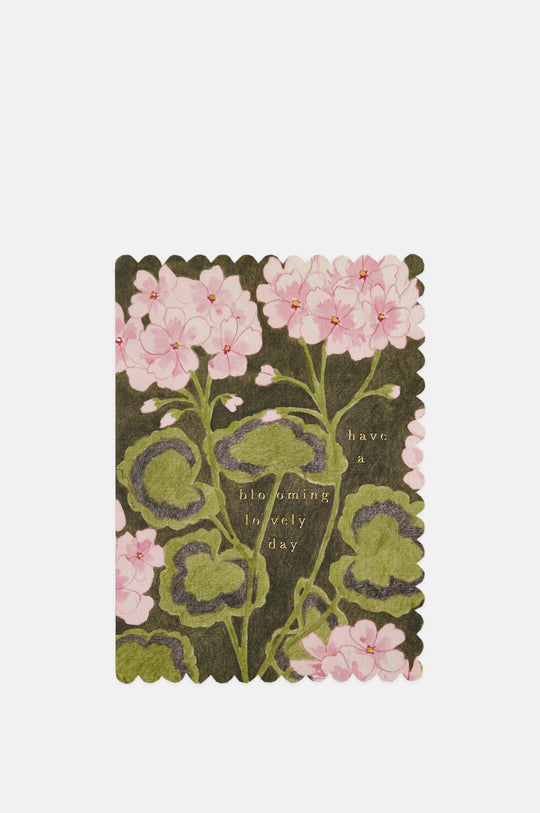 Geranium Blooming Lovely Day Card
